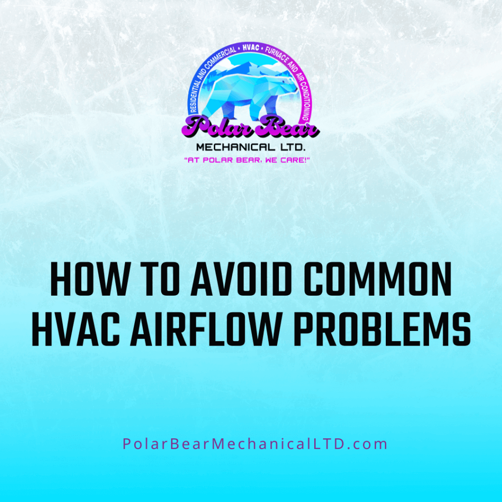 The background of this graphic is blue and white glacier design. In the center of the graphic is a title that reads, "How To Avoid Common HVAC Airflow Problems."