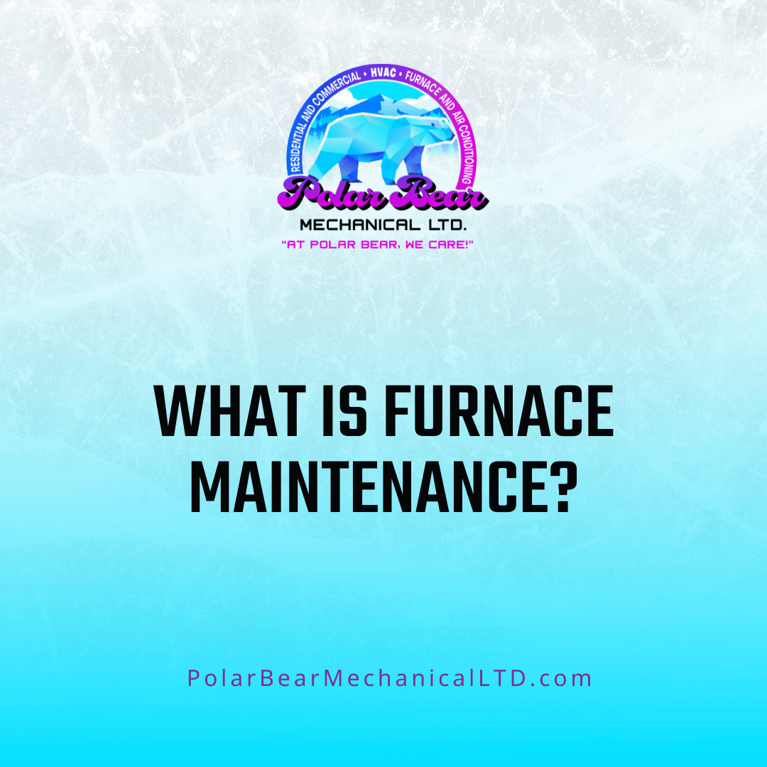 what is furnace maintenance
